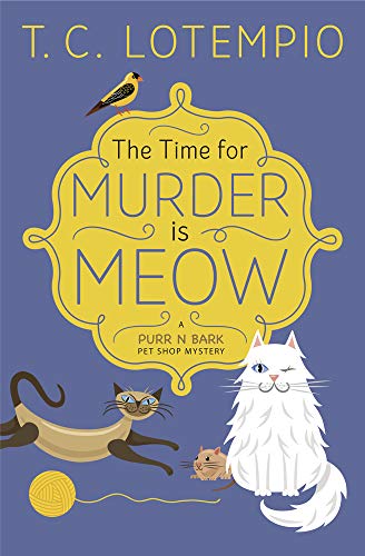 THE TIME FOR MURDER IS MEOW COVER